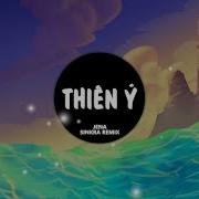 Thiên Ý Sinkra Remix 1 Jena