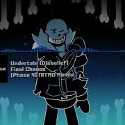 Undertale Disbelief Final Chance Phase 4 Nitro Remix