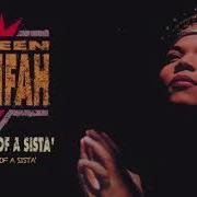 Nature Of A Sista Queen Latifah