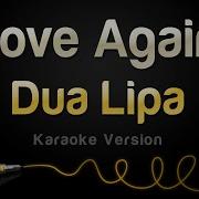 Love Again Dua Lipa Karaoke