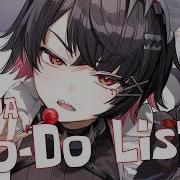 To Do List Nightcore