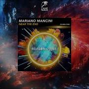 Mariano Mancini Near The End Extended Mix Reason Ii Rise