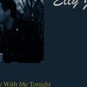 Elly J Stay With Me Tonight