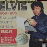 1976 The Pure Sound Of Elvis The Essential Undubbed Masters