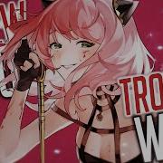 Nightcore Trouble Lyrics