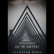 Vram Artush Khachikyan Du Im Anteri Safaryan Remix