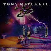 Tony Mitchell Find A Way