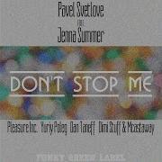 Don T Stop Me Feat Jenna Summer Pavel Svetlove