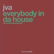 Jva Everybody In Da House