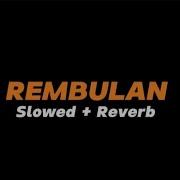 Rembulan Slow Version