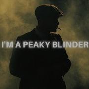 I Am Not Outsider I M Peaky Blinders Song