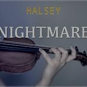 Halsey Nightmare Cover Violin