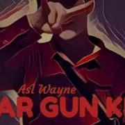 Asl Wayne Harguni Kep Mp3 Cкачат