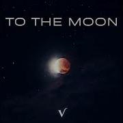 Vantra To The Moon