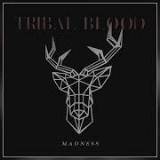 Tribal Blood Madness