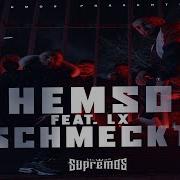 Hemso Feat Lx Schmeckt Official Video