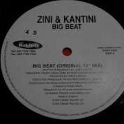 Zini Kantini Big Beat