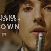 Drown Bring Me The Horizon