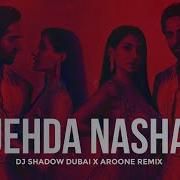 Jehda Nasha Remix Dj Shadow