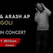 Masih Arash Ap Goli Live In Concert