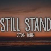 I M Still Standing Lyrics