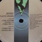 Jaydee Plastic Dreams