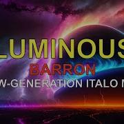 Barron Luminous New Generation Italo Mix