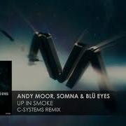 Andy Moor Somna Blu Eyes Up In Smoke