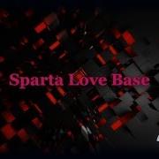 Sparta Love Base