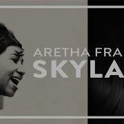 Skylark Aretha Franklin