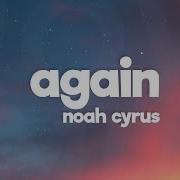 You Again Noah Cyrus Speed