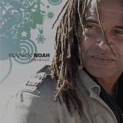 Yannick Noah Je Suis Tombé