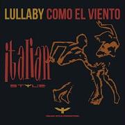 Lullaby Como El Viento