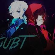 Nightcore Doubt Twenty One Pilots