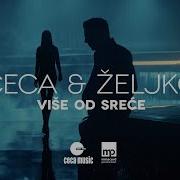 Ceca X Željko Joksimović Više Od Sreće