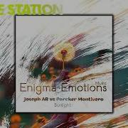 Joseph Ar Vs Parcker Montivero Sunlight Original Mix Enigma Emotions Music