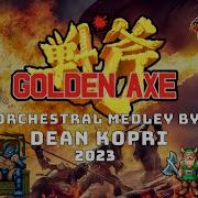 Golden Axe Orchestral Medley By Dean Kopri 2023