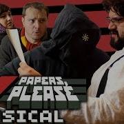 Papers Please Musical