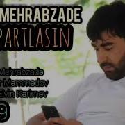 Kenan Mehrabzade Qoy Partlasin