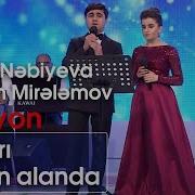 Kamilə Nəbiyeva Və Mirələm Mirələmov