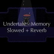 Memory Undertale Slowed