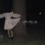 Happy Death Day Xdinary Heroes Slowed