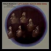 Max Roach Lift Every Voice And Sing