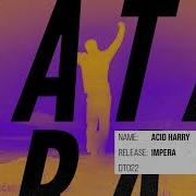 Acid Harry Loca