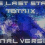 The Last Stand Tdtmix