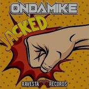 Ondamike Jacked