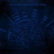 Alex Dimou What Keeps You There Avidus Remix