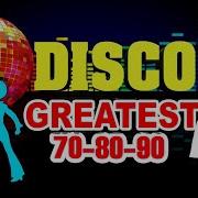 Disco Dance Songs Legend Golden Disco Greatest Hits 70 80 90S Medley Eurodisco Megamix