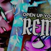 Open Up Your Eyes Remix