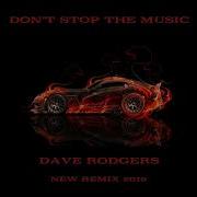 Don T Stop The Music Dave Rodgers
